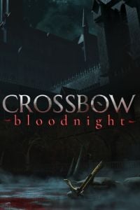 Crossbow: Bloodnight: Cheats, Trainer +15 [dR.oLLe]