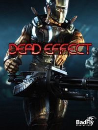 Dead Effect: Cheats, Trainer +10 [MrAntiFan]