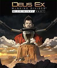 Deus Ex: Mankind Divided A Criminal Past: Treinador (V1.0.55)