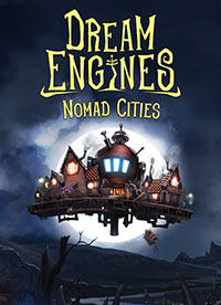 Dream Engines: Nomad Cities: Trainer +13 [v1.4]