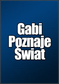 Gabi Poznaje Swiat: Trainer +7 [v1.7]