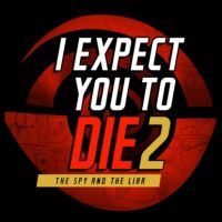 I Expect You to Die 2: Trainer +6 [v1.8]