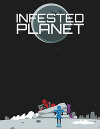 Treinador liberado para Infested Planet [v1.0.5]