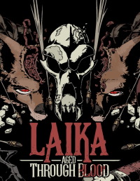 Laika: Aged Through Blood: Treinador (V1.0.11)