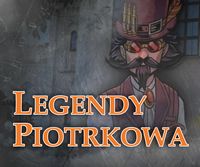 Legendy Piotrkowa: Cheats, Trainer +10 [MrAntiFan]