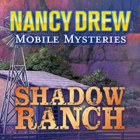 Treinador liberado para Nancy Drew Mobile Mysteries: Shadow Ranch [v1.0.5]