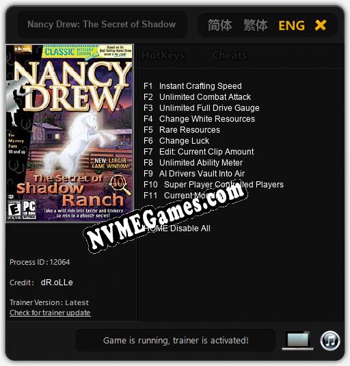 Nancy Drew: The Secret of Shadow Ranch: Treinador (V1.0.10)