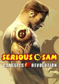 Serious Sam Classics: Revolution: Trainer +6 [v1.7]