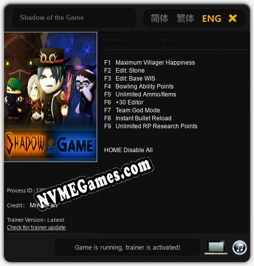 Treinador liberado para Shadow of the Game [v1.0.3]