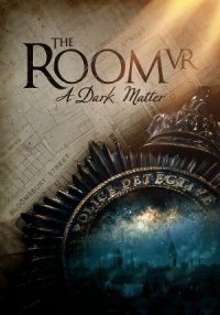 Treinador liberado para The Room VR: A Dark Matter [v1.0.2]