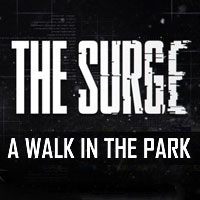 Treinador liberado para The Surge: A Walk in the Park [v1.0.9]