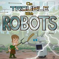 The Trouble with Robots: Cheats, Trainer +5 [FLiNG]