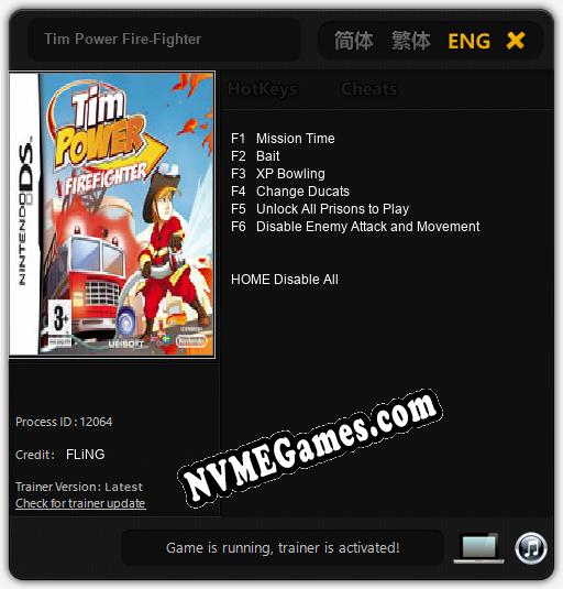 Treinador liberado para Tim Power Fire-Fighter [v1.0.3]