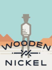 Wooden Nickel: Cheats, Trainer +8 [MrAntiFan]