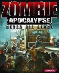 Treinador liberado para Zombie Apocalypse: Never Die Alone [v1.0.5]